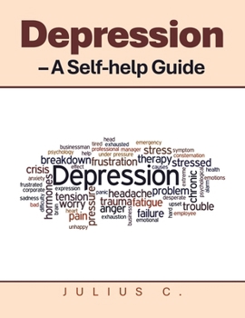 Paperback Depression - A Self-help Guide Book