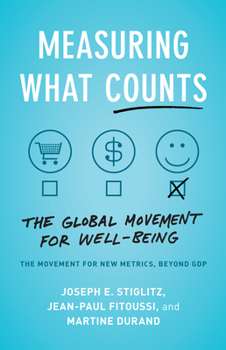 Paperback Measuring What Counts: The Global Movement for Well-Being Book