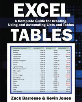 Paperback Excel Tables: A Complete Guide for Creating, Using and Automating Lists and Tables Book