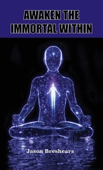 Hardcover Awaken the Immortal Within Book