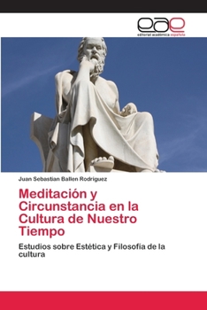 Paperback Meditación y Circunstancia en la Cultura de Nuestro Tiempo [Spanish] Book