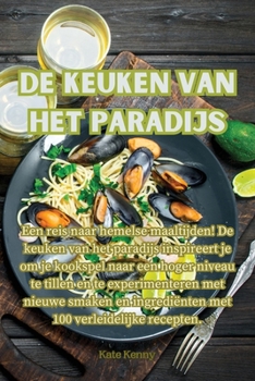 Paperback De keuken van het paradijs [Dutch] Book