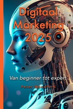 Paperback Digitale Marketing 2025 [Dutch] Book
