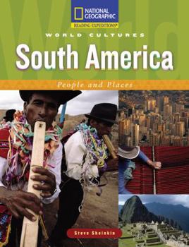 Paperback Reading Expeditions (World Studies: World Cultures): South America: People and Places Book