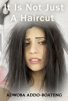 Paperback It Is Not Just A Haircut Book