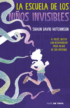 Paperback La Escuela de Los Niños Invisibles / The School for Invisible Boys [Spanish] Book