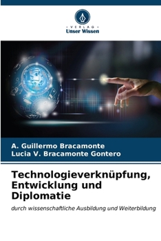 Paperback Technologieverknüpfung, Entwicklung und Diplomatie [German] Book