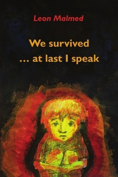 Paperback We Survived ... At Last I Speak Book