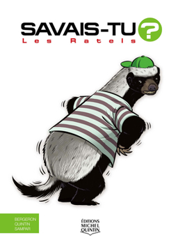 Les Ratels (Savais-tu?, 80) (French Edition)