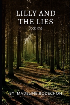 Paperback Lilly and the lies: Book One Book