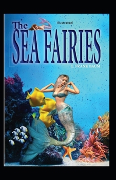 Paperback The Sea Fairies Illustrated Book