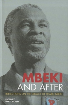 Paperback Mbeki and After: Reflections on the Legacy of Thabo Mbeki Book