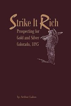 Prospecting for Gold and Silver