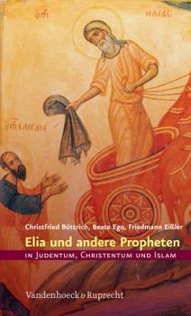 Hardcover Elia Und Andere Propheten in Judentum, Christentum Und Islam [German] Book