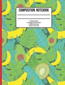 Composition Notebook College Ruled: Banana 110 Pages