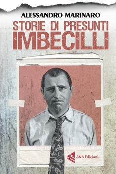 Paperback Storie di presunti imbecilli [Italian] Book