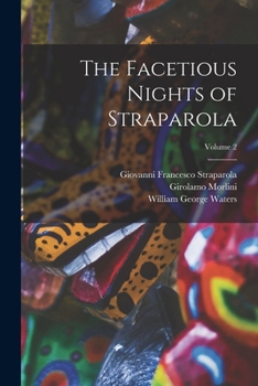 Paperback The Facetious Nights of Straparola; Volume 2 Book