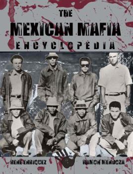 Paperback The Mexican Mafia Encyclopedia Book