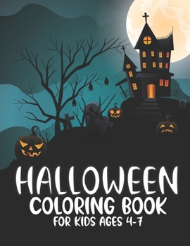 Paperback Halloween Coloring Book For Kids Ages 4-7 Book
