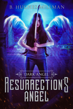 Resurrection's Angel - Book #2 of the Dark Angel