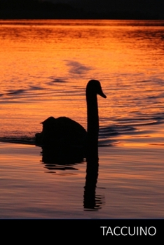 TACCUINO: Cigno Notebook, Libro Cigno, Bambini Cigno Del Libro agenda / quaderno delle annotazioni / diario / libro di scrittura / taccuino / carnet / ... pagine, superficie lucida. (Italian Edition)