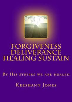 Paperback Forgiveness Deliverance Healing Sustain Book