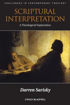 Hardcover Scriptural Interpretation: A Theological Exploration Book