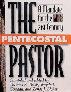 Hardcover Pentecostal Pastor: A Mandate for the 21st Century Book