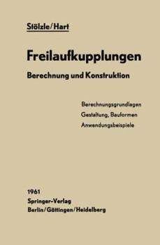 Paperback Freilaufkupplungen: Berechnung Und Konstruktion [German] Book