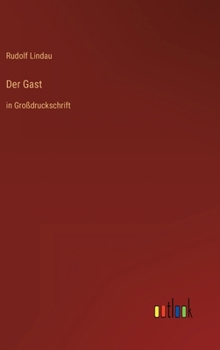 Der Gast: in Gro�druckschrift