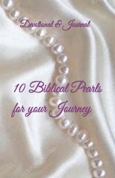 Paperback 10 Biblical Pearls for Your Journey Book