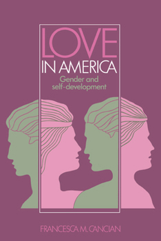 Paperback Love in America: Gender and Self-Development Book