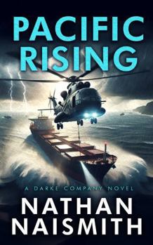 Hardcover Pacific Rising: A Darke Company Novel Book