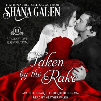 Taken by the Rake - Book #3 of the Scarlet Chronicles