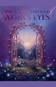 Paperback The World Through Akifa's Eyes Book