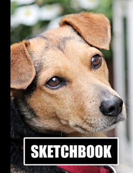 Sketchbook: Dog Cover Design | White Paper | 120 Blank Unlined Pages | 8.5" X 11" | Matte Finished Soft Cover