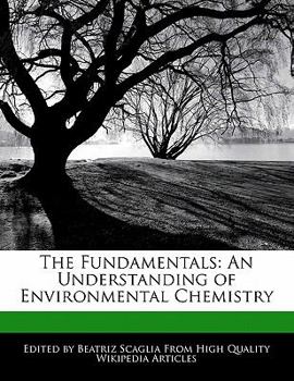 Paperback The Fundamentals: An Understanding of Environmental Chemistry Book