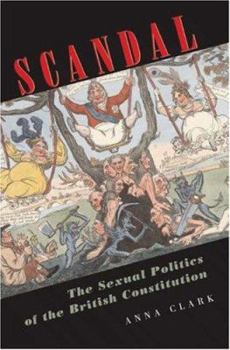 Hardcover Scandal: The Sexual Politics of the British Constitution Book