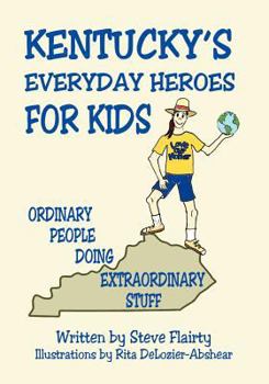 Paperback Kentucky's Everyday Heroes for Kids Book