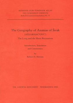 Paperback The Geography of Anasias of Sirak: The Long and the Short Recension. Introduction, Translation and Commentary Book