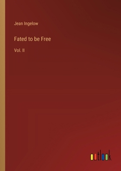 Paperback Fated to be Free: Vol. II Book