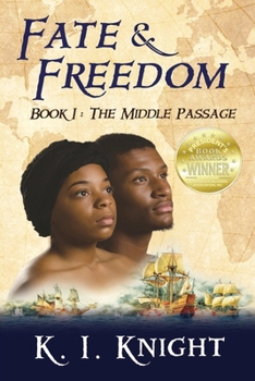 Paperback Fate & Freedom: Book I - The Middle Passage Book