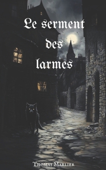 Paperback Le Serment des Larmes [French] Book