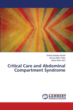 Critical Care and Abdominal Compartment Syndrome