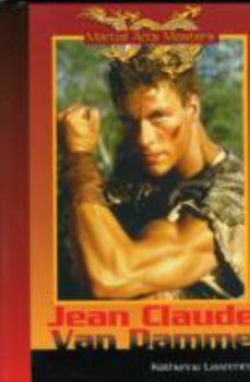 Jean-claude Van Damme - Book  of the Martial Arts Masters