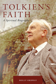 Hardcover Tolkien's Faith: A Spiritual Biography Book