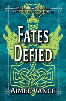 Fates Defied: A Viking Time Travel Romance (Call of the Norns) - Book #3 of the Call of the Norns