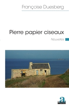 Paperback Pierre papier ciseaux. Nouvelles (Littératures) (French Edition) [French] Book