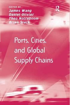 Hardcover Ports, Cities, and Global Supply Chains Book