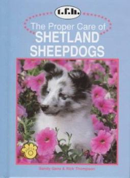 Hardcover Proper Care of Shetland Sheepdogs Book